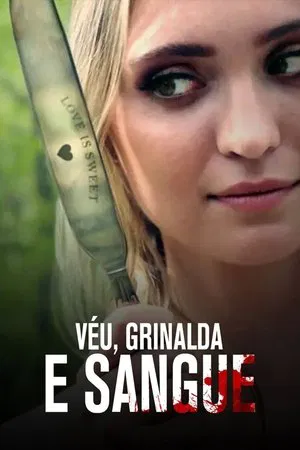 Véu, Sangue e Grinalda (2022)